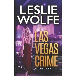 Las Vegas Crime -- Leslie Wolfe